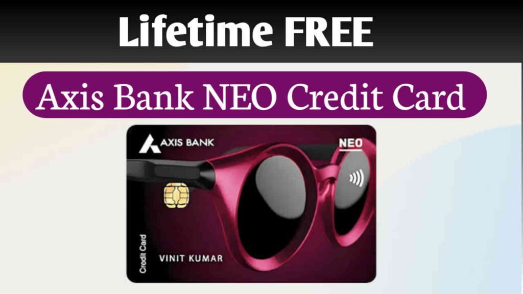 Axis Bank NEO Credit Card